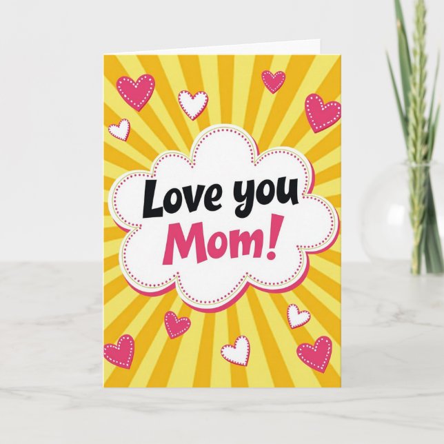 Love You Mom Best Day Card (Front)