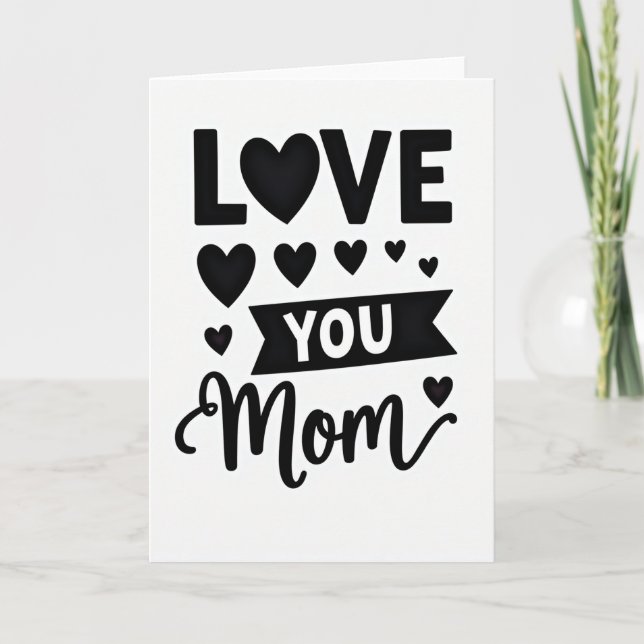Love You Mom Bold Graphic Card (Front)