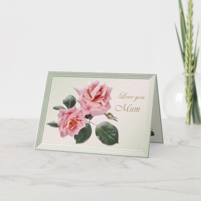 Love you, Mom card with pink roses (Front)