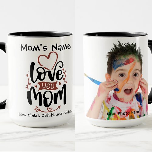 Love You Mom Colorful Customizable Photo Mug