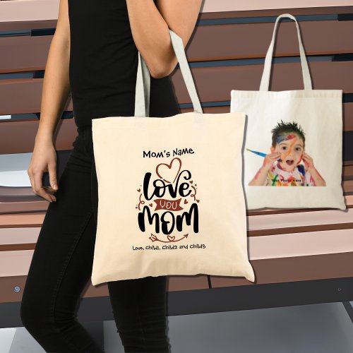 Love You Mom Colorful Customizable Photo Tote Bag