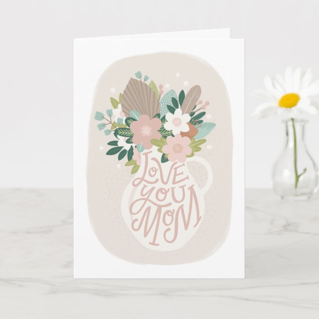 Love you mom. Cute floral lettering mothers day Card (Small Plant)