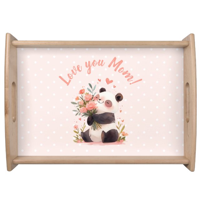 Love You Mom Cute Panda Mothers Day Gift Serving Tray (Front)