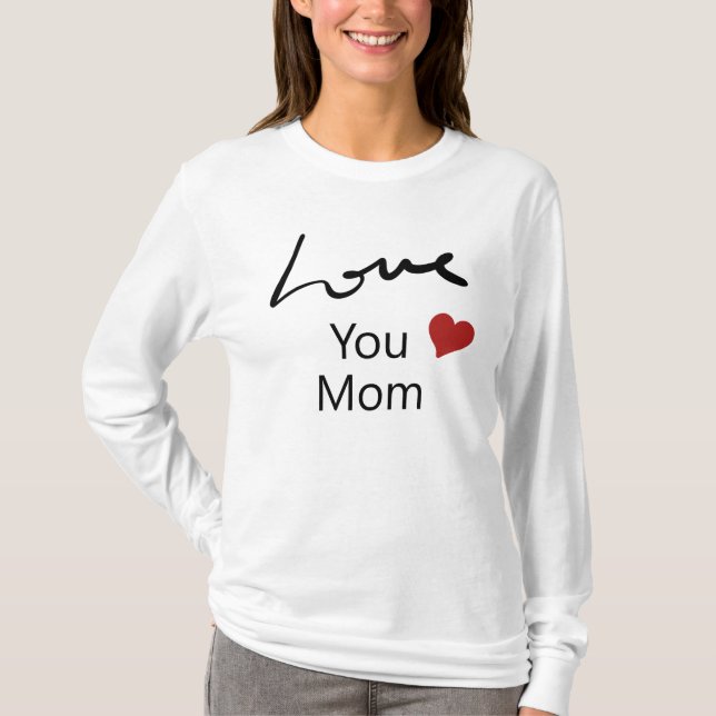 Love You Mom | Cute Red Heart White Long Sleeve T-Shirt (Front)