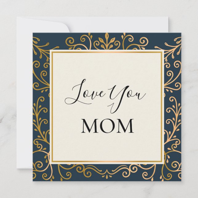 Love You Mom Elegant Navy and Gold Scrolls Card (Front)