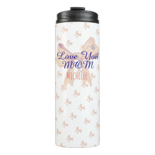 Love You Mom Elegant Personalized Blush Bow Gift Thermal Tumbler