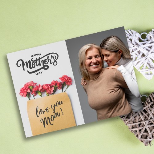 Love you Mom Elegant Photo Happy Mothers Day Card