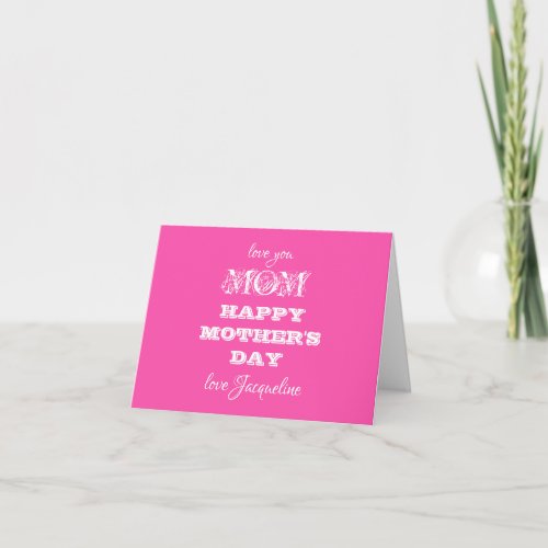 Love You MOM Elegant Script Cute Pink Mothers Day Card