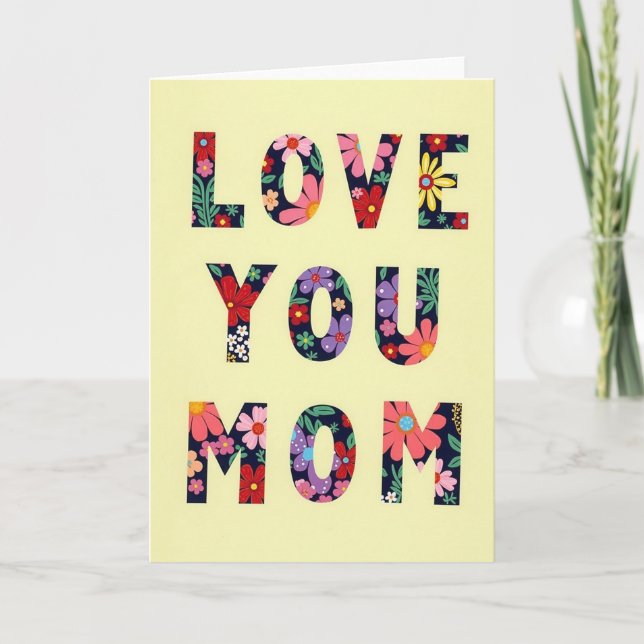 Love You Mom Floral Design Card (Front)