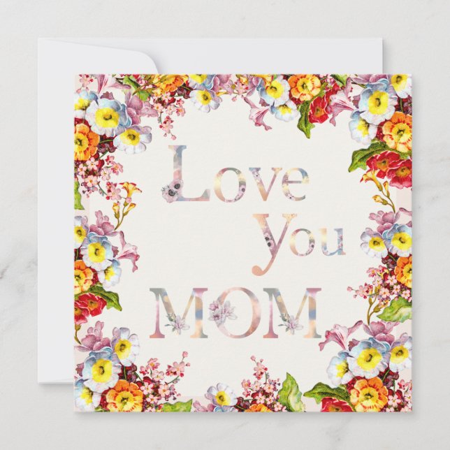   Love You Mom Floral Elegant Cute & Cheerful Boho Holiday Card (Front)