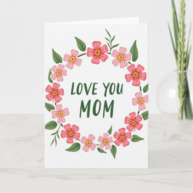 Love You Mom Floral Faux Gold Card (Front)
