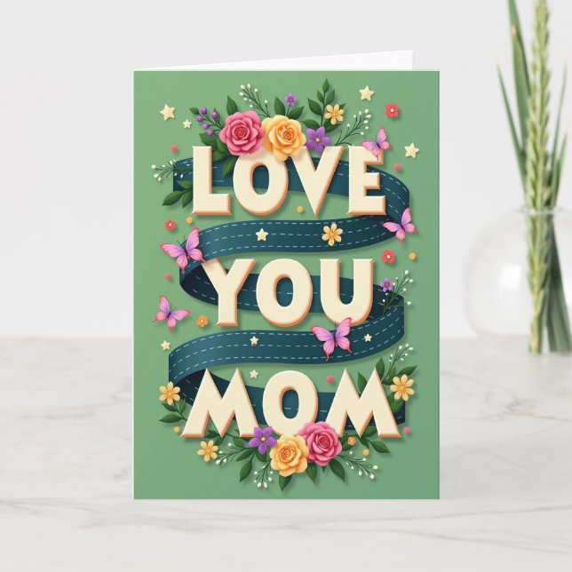 Love You Mom Floral Illustration Card (Front)