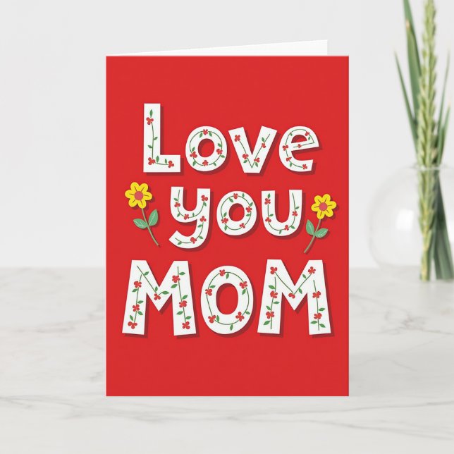 Love You Mom Floral Letter Card (Front)