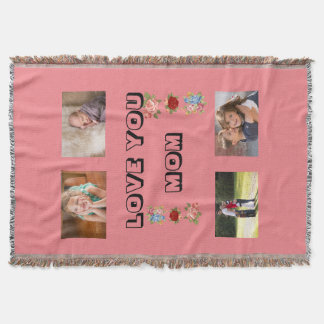 Love You Mom Floral Photo Quartet Design Throw Blanket