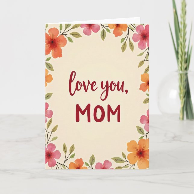 Love You Mom Flower Card (Front)