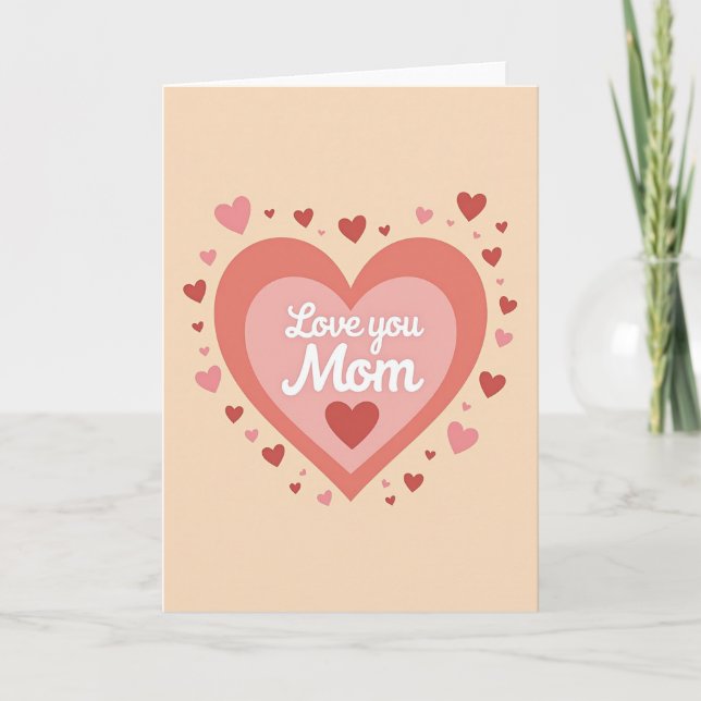 Love You Mom Graphic Art Heart Card (Front)