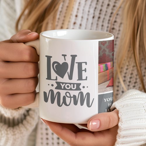 Love You Mom Gray Mothers Day Gift Coffee Mug