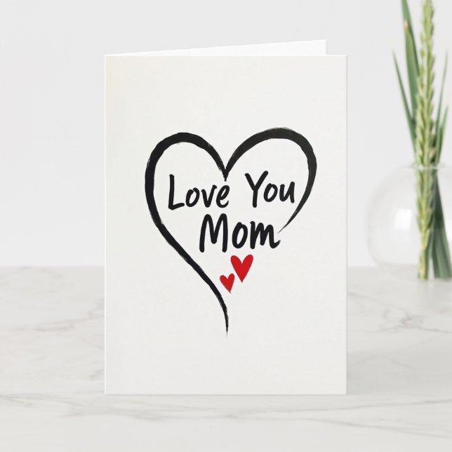 Love You Mom Heart Art Card (Front)