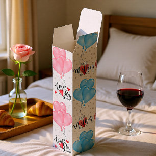 Love You Mom Heart Balloons Mother’s Day Wine Box