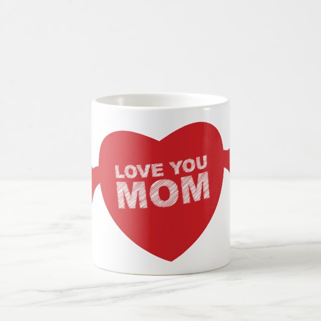 Love you Mom Heart Coffee Mug (Center)