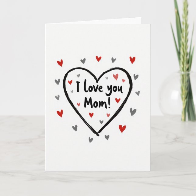 Love You Mom Heart Handmade Card (Front)