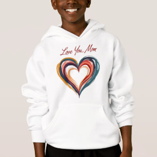 Love You, Mom Heart Hoodie