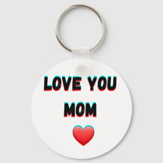 Love You Mom – Heartfelt Handwritten Typography Keychain