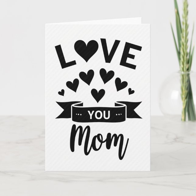 Love You Mom Heartfelt Message Card (Front)