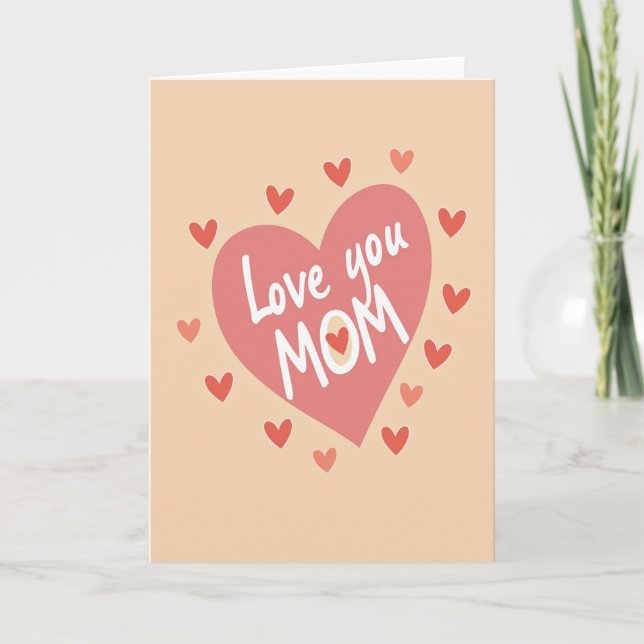 Love You Mom Heartfelt Scene Card (Front)