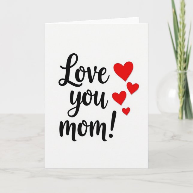 Love You Mom Hearts Graphic Card (Front)