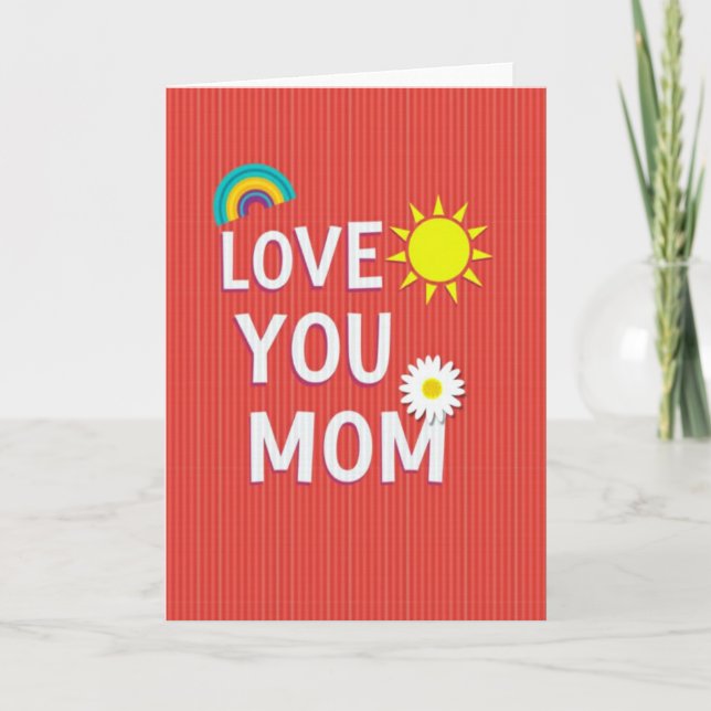 Love You Mom Illustration Card (Front)