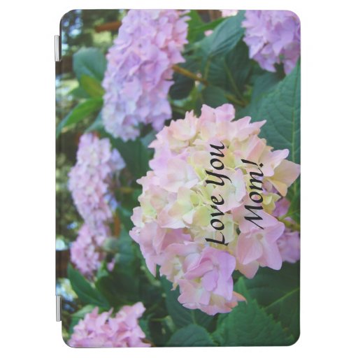 Love You Mom! iPAD case skins Hydrangeas Flowers