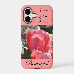 Love You Mom iPhone 5 cases Pink Tulips Beautiful