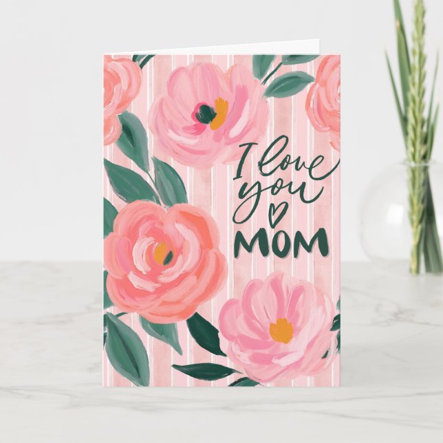 Love you Mom mothers day Floral Card (Front)