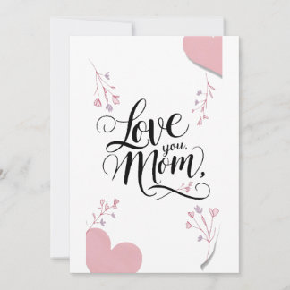 Love you, Mom,mothers day gift card 