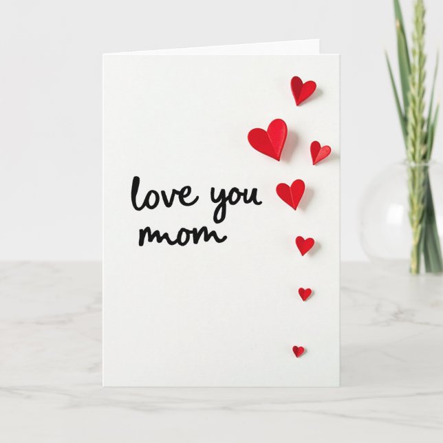 Love You Mom Paper Hearts Card (Front)