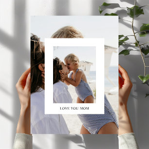 Love You Mom Photo Poster