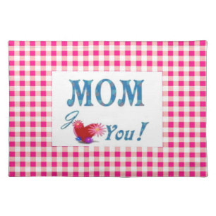 Love You Mom Placemat