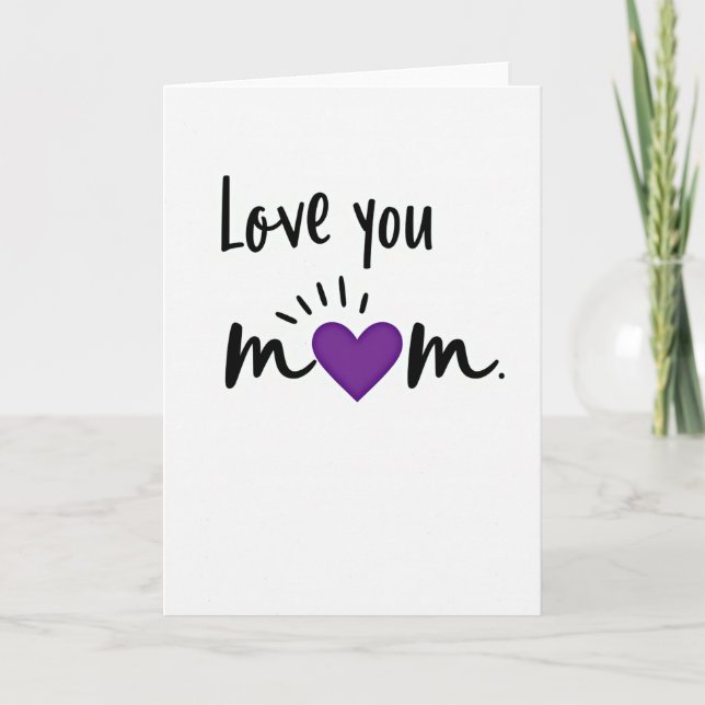 Love You Mom Purple Heart Card (Front)