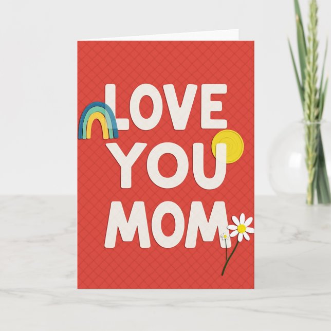 Love You Mom Quilted Art Card (Front)