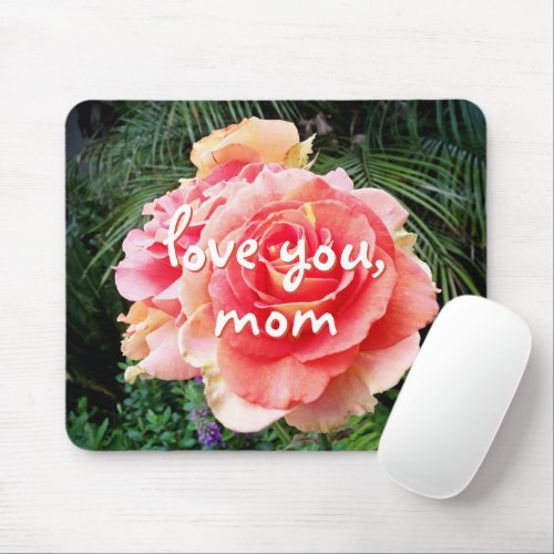 Love You Mom Quote Soft Pink Rose Close_up Photo Mouse Pad