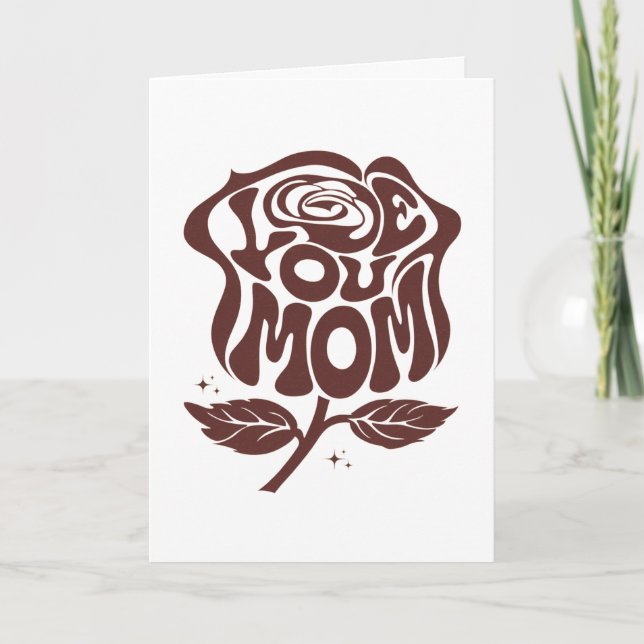 Love You Mom Rose Typography Card (Front)