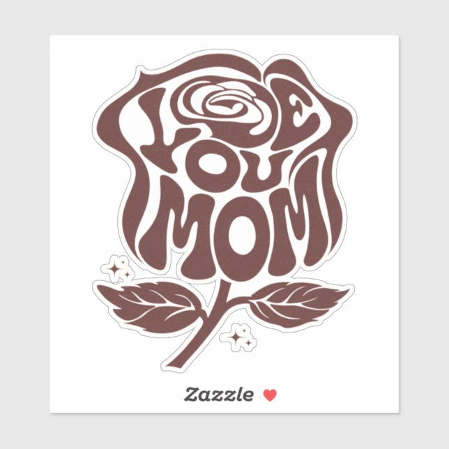 Love You Mom Rose Typography Sticker (Sheet)