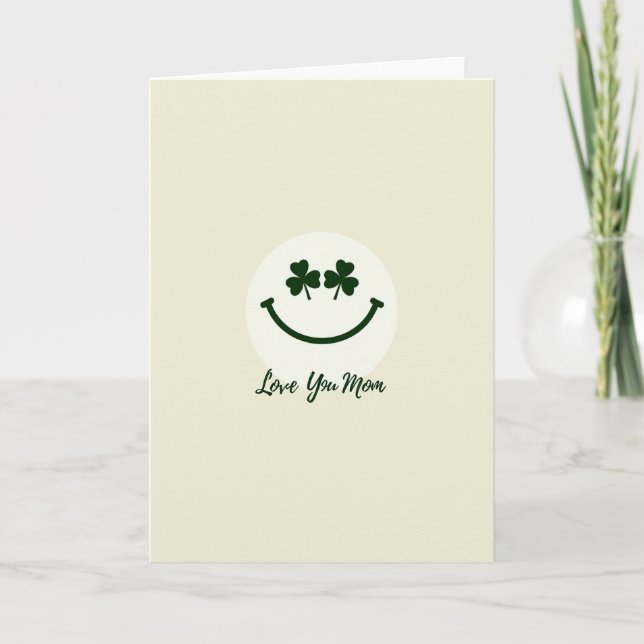 Love You Mom Shamrock Smile Card (Front)