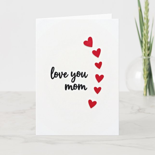 Love You Mom Simple Hearts Card (Front)