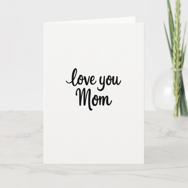 Love You Mom Simple Note Card (Front)