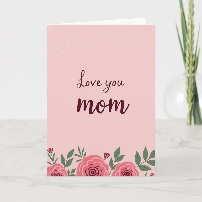 Love You Mom Special Day Card (Front)