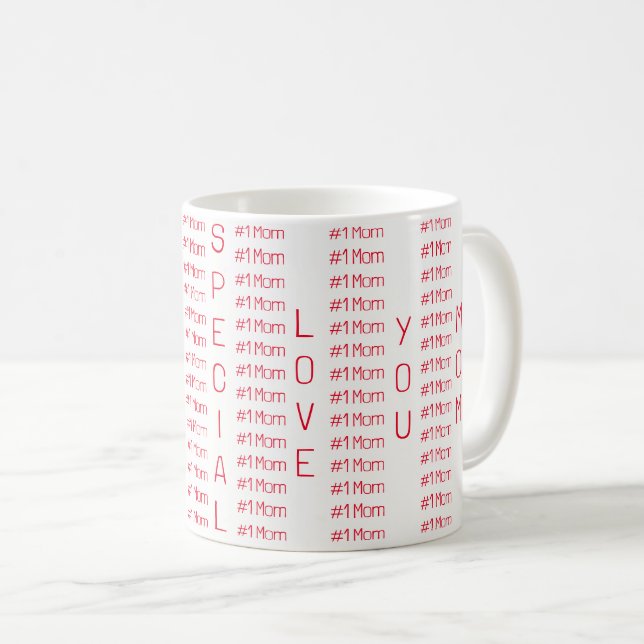 Love you Mom Special Mug  (Front Right)