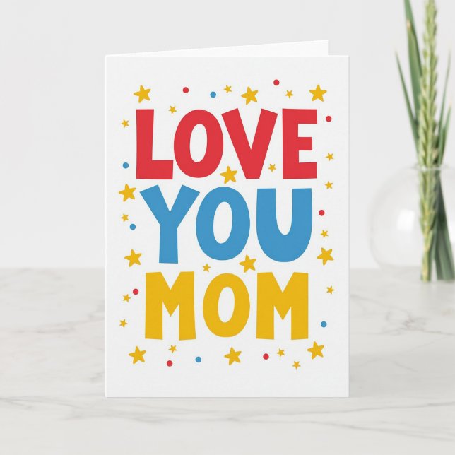 Love You Mom Starry Card (Front)