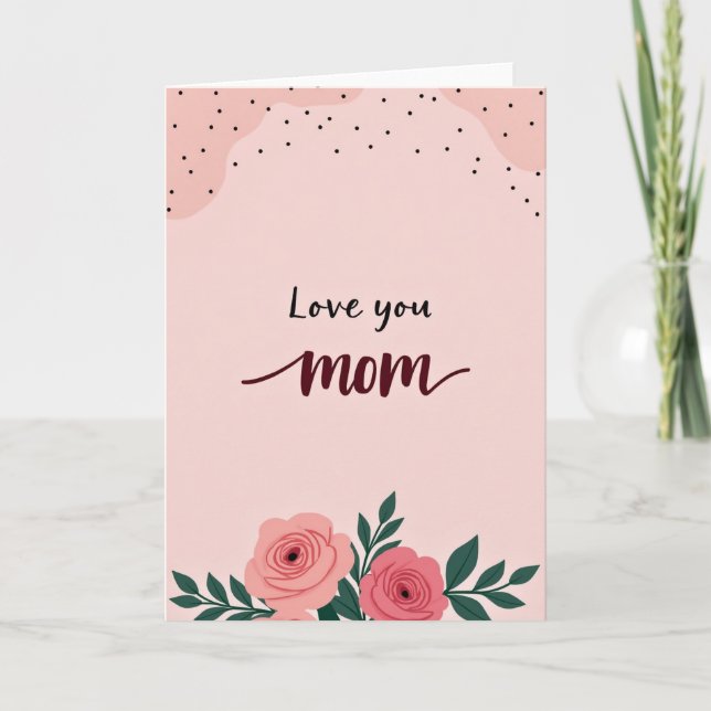 Love You Mom Sweet Card (Front)